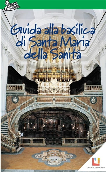Guida alla Basilica di Santa Maria alla Sanità - AA.VV