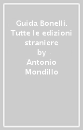 Guida Bonelli. Tutte le edizioni straniere