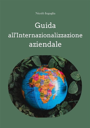 Guida all'internazionalizzazione aziendale - Nicolo Ingoglia