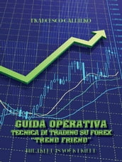 Guida Operativa Tecnica Di Trading Su Forex 