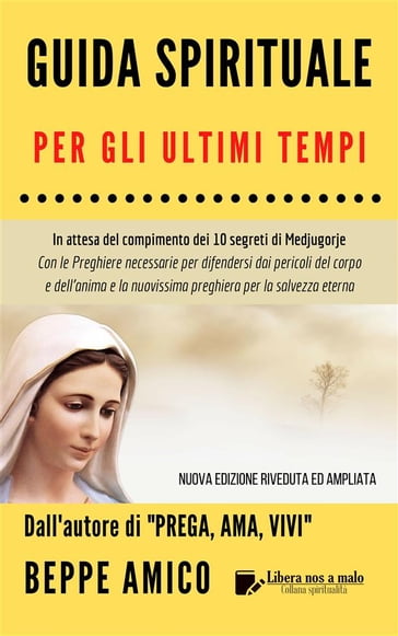 Guida Spirituale per gli ultimi tempi - Beppe Amico