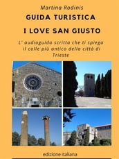 Guida Turistica I love San Giusto