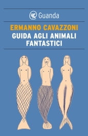 Guida agli animali fantastici