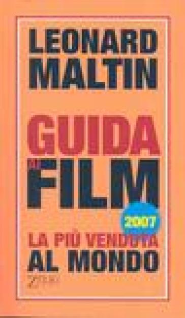 Guida ai film 2007 - Leonard Maltin