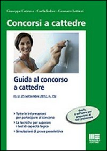 Guida al concorso a cattedra - Giuseppe Cotruvo - Gennaro Lettieri - Carla Iodice