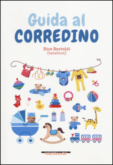 Guida al corredino - Bice Bertoldi