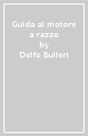 Guida al motore a razzo