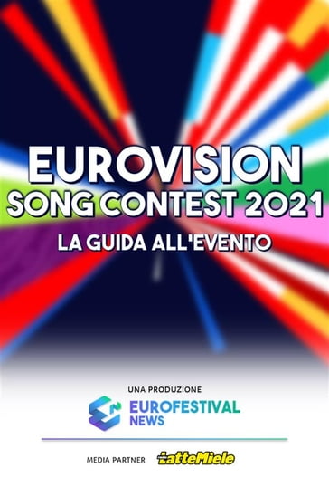 Guida all'Eurovision Song Contest 2021 - Alessandro Pigliavento - Emanuele Lombardini