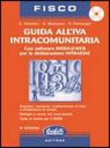 Guida all'IVA intracomunitaria. Con CD-ROM - Edoardo Cintolesi - Giacinto Mazzocca - Paolo Petrangeli