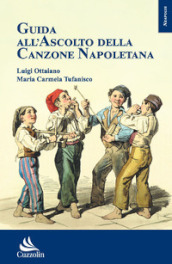 Guida all ascolto della canzone napoletana