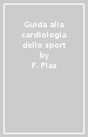 Guida alla cardiologia dello sport