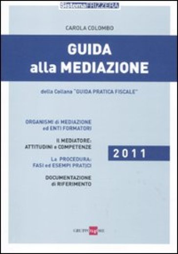 Guida alla mediazione - Carola Colombo