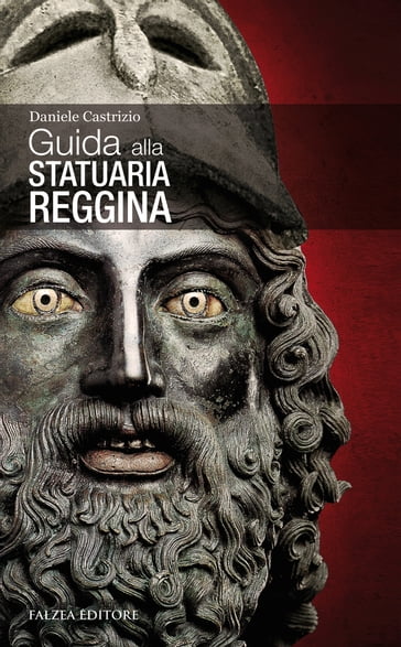 Guida alla statuaria reggina - Daniele Castrizio