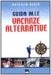 Guida alle vacanze alternative