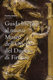 Guida breve al nuovo Museo dell