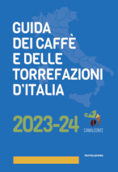 Guida dei caffè e delle torrefazioni d Italia 2023-2024
