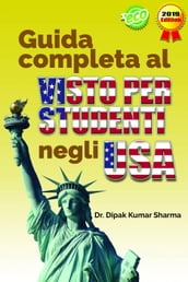 Guida completa al VISTO PER STUDENTI negli USA