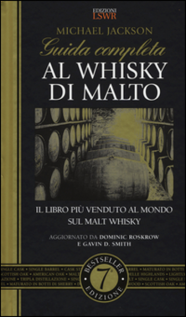 Guida completa al whisky di malto - Michael Jackson