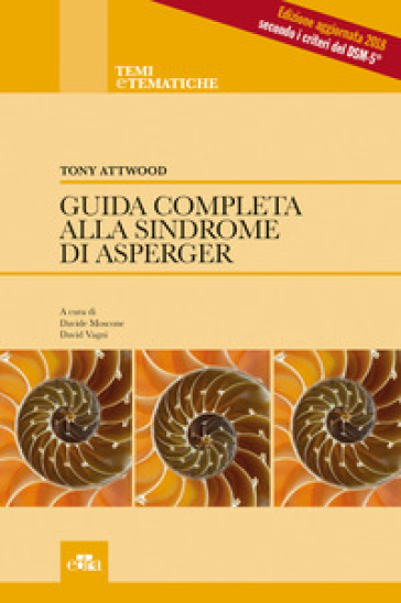 Guida completa alla sindrome di Asperger - Tony Attwood