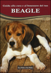 Guida alla cura e al benessere del tuo beagle