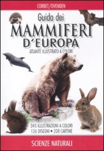 Guida dei mammiferi d'Europa - Gordon Corbet - Denys Ovenden