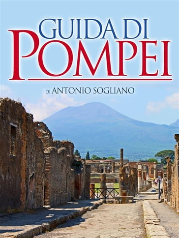 Guida di Pompei - Antonio Sogliano