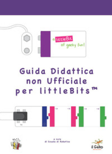 Guida didattica non ufficiale per littlebits