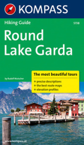 Guida escursionistica n. 5738. Round Lake Garda