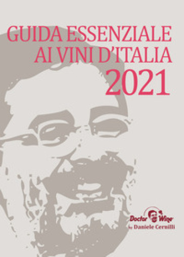 Guida essenziale ai vini d'Italia 2021