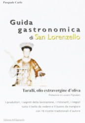 Guida gastronomica di San Lorenzello. Taralli, olio extravergine d oliva