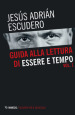 Guida alla lettura di Essere e tempo. 1.