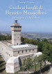 Guida ai luoghi di Benito Mussolini. Da Predappio a Villa Torlonia