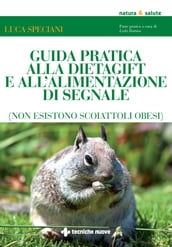 Guida pratica alla DietaGift e all alimentazione di segnale