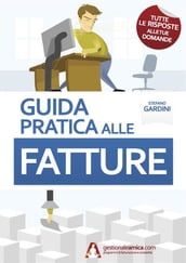 Guida pratica alle fatture