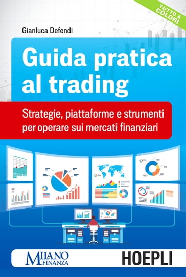 Guida pratica la trading - Gianluca Defendi