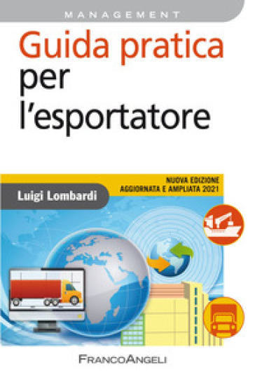 Guida pratica per l'esportatore - Luigi Lombardi