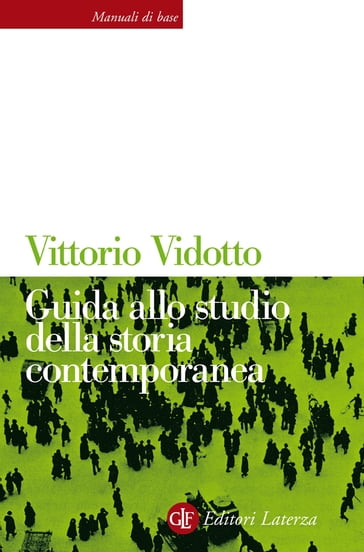 Guida allo studio della storia contemporanea - Vittorio Vidotto