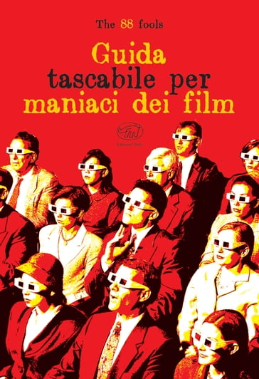 Guida tascabile per maniaci dei film - The 88 fools