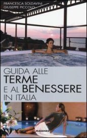 Guida alle terme e al benessere in Italia