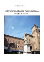 Guida turistica romanzo storico su Ferrara