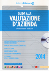 Guida alla valutazione d azienda. Con CD-ROM