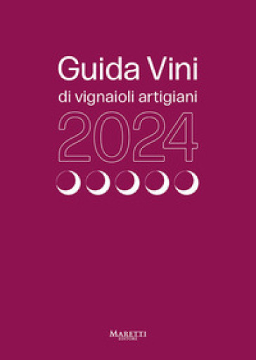 Guida vini di vignaioli artigiani 2024 - Sabatino Sorrentino - Pierluigi Gorgoni