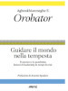 Guidare il mondo nella tempesta. Francesco e la pandemia: lezioni di leadership in tempi di crisi