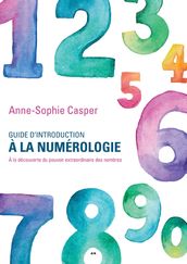 Guide d introduction à la numérologie