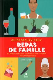 Guide de survie aux repas de famille