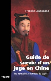 Guide de survie d un juge en Chine