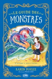 Le Guide des monstres - Tome 2 L Hydre à deux têtes