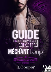 Guide pour échapper au grand méchant loup - Partie 1