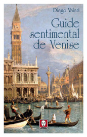 Guide sentimental de Venise