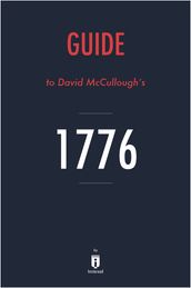 Guide to David McCullough s 1776 by Instaread